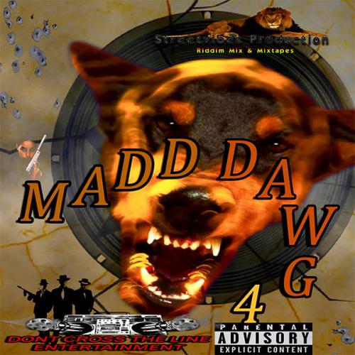 Streetvibes Production Madd Dawg 4