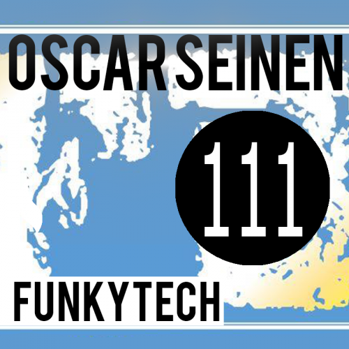 FunkyTech E111 (NOVEMBER 2016 - FNBN SHOW)