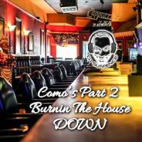 Como&#039;s (Detroit, MI) - Part 2:  Burning Down The House