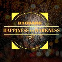 Bigbang - Happiness Vs Darkness #26 (20-12-2016)