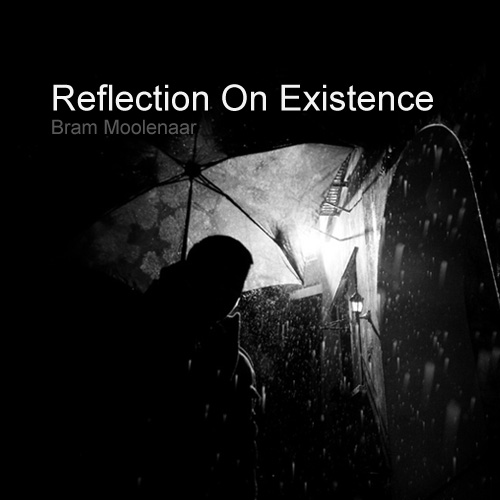 Reflection On Existence