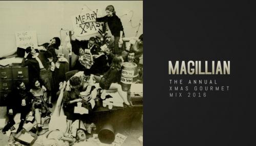 MAGILLIAN - THE ANNUAL XMAS GOURMET MIX 2016