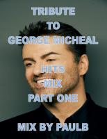 TRIBUTE TO GEORGE MICHEAL