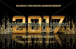 Dr. Disco - The New Year Mix Session 2017 Part One