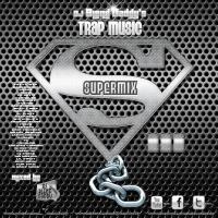 Trap Music SuperMix 3 (2016)