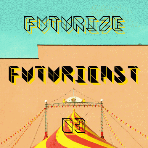 FUTURICAST - EPISODE 03