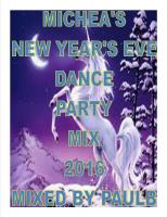 MICHEAL'S NEW YEARS EVE PARTY DANCE MIX 2016