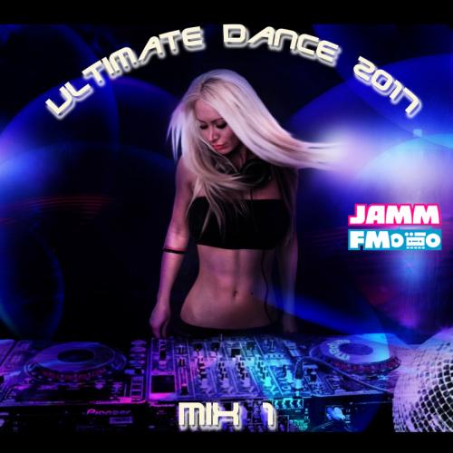 Ultimate Dance 2017 #Mix 1 