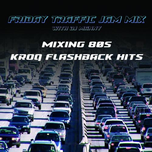 Friday Traffic Jam Quick Mix Session