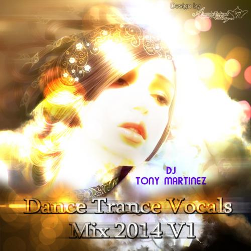 DANCE TRANCE VOCALS MIX 2014 V1