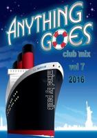 ANYTHING GOES VOL 7