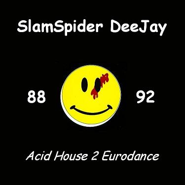 88-92 Acid House 2 Eurodance