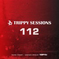 TRIPPY SESSIONS #112 With TRIPPYDJ