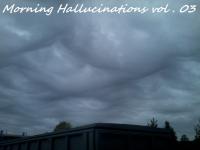 Morning Change - Morning Hallucinations vol 03 