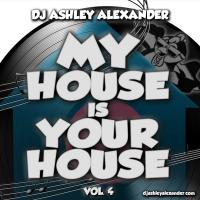 My House Is Your House vol 4