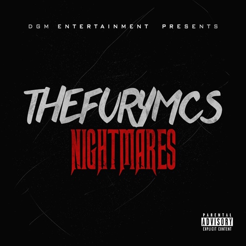 TheFuryMCs &quot;Nightmares&quot;