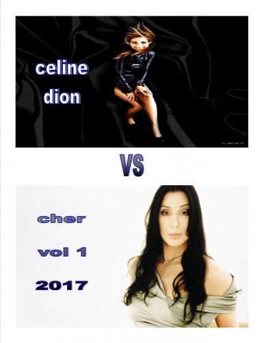 CELINE DION VS CHER VOL 1