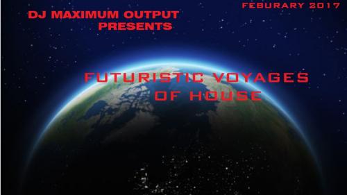 FUTURISTIC VOYAGES OF HOUSE