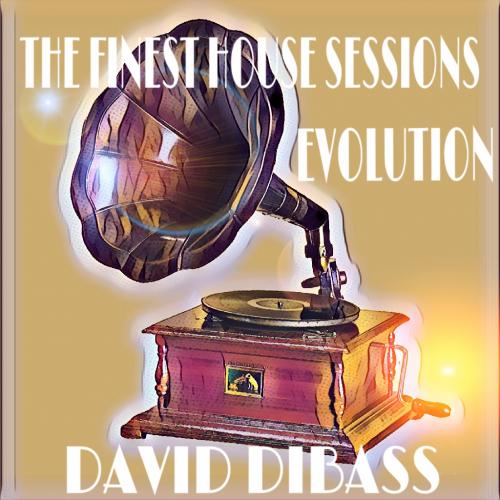The Finest House Sessions (Evolution)