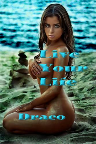 Live Your Life
