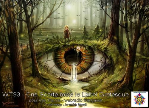 WT93 - Cris Scorte mixe le Label Grotesque