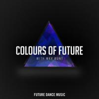 Max Bunt - Colours of Future 5