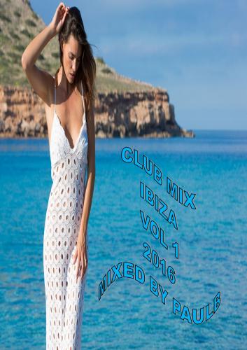 CLUB MIX IBIZA VOL 1