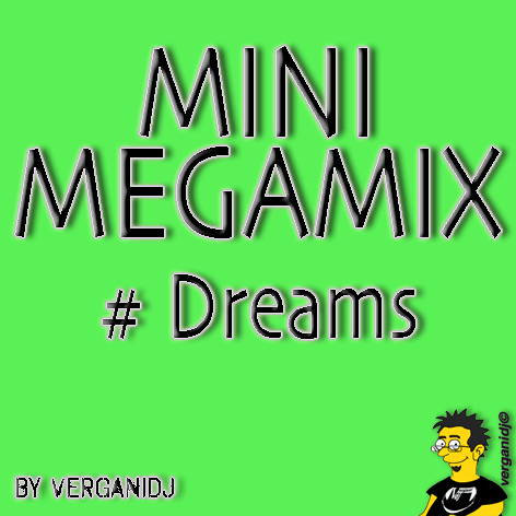 MiniMegamix #Dreams