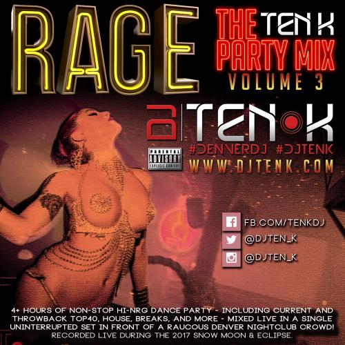 DJ Ten K - Rage - The Ten K Party Mix Vol 2