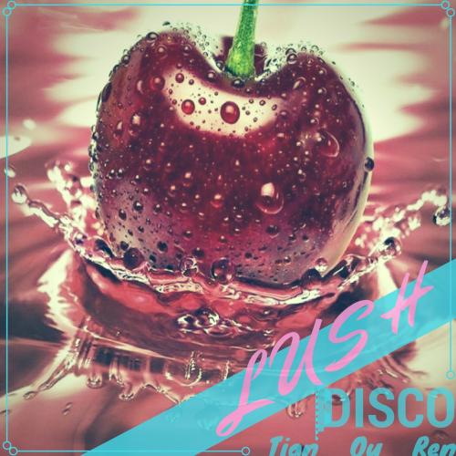 LUSH DISCO