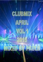 CLUB MIX APRIL VOL 1