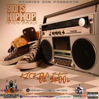 90&#039;S HIPHOP THOWBACKS - Kickin It Ol&#039;Skool