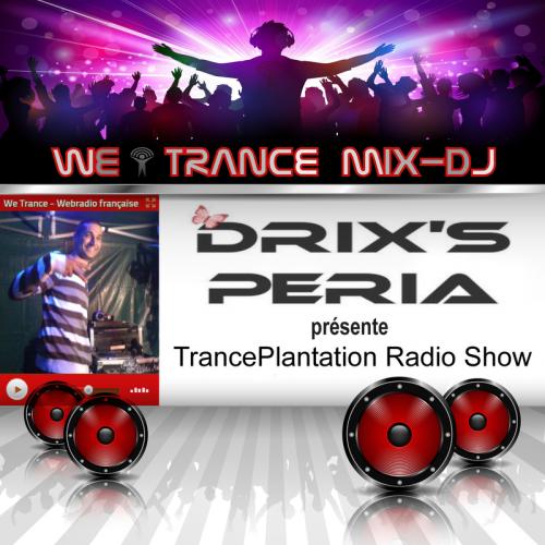 WT106 - Drix&#039;s Peria présente TrancePlantation 31