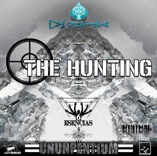 Ununpentium 6 Esencias - Dj Zink - The Hunting