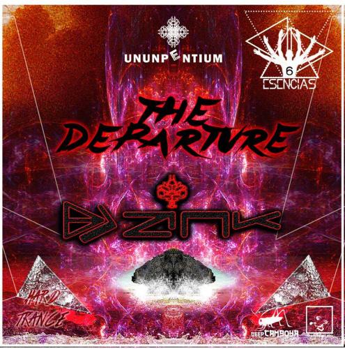 Ununpentium 6 Esencias - Dj Zink - The Departure