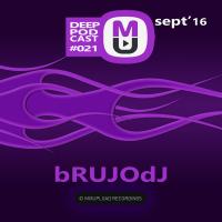 bRUJOdJ - Mixupload Deep Podcast#021