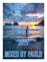 ELECTRO CLUB HOUSE VOL 1 2017