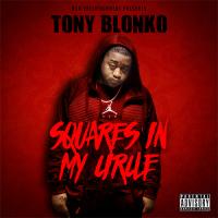 Tony Blonko &quot;Squares In My Circle&quot;