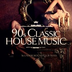 90S Classic House Music