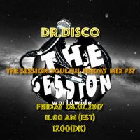 Dr. disco - The Session Soulful Friday Mix #57