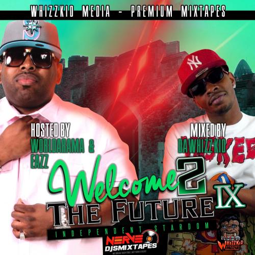 Welcome 2 The Future Vol. 9