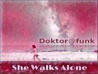 SHE WALKS ALONE (DEEP-HOUSE) 