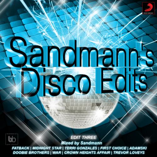 Sandmann&#039;s Disco Edits (Edit Three)