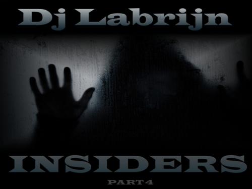 Dj Labrijn - INSIDERS part 4