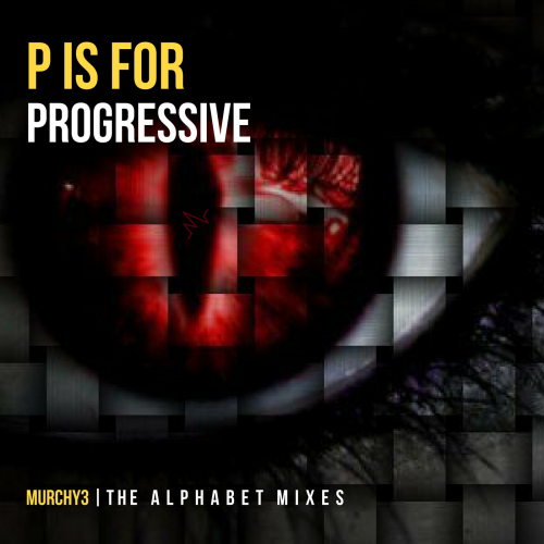 P Is For Progressive