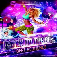 Beat Sequence - Back to the 80´s - 90´s (2017)