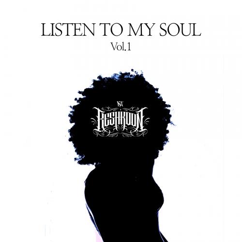 LISTEN TO MY SOUL Vol.1