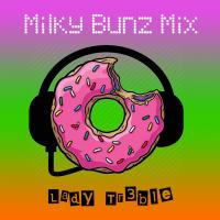 Milky Bunz Mix