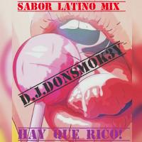 Sabor Latino (Hay Que Rico Mix)