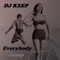 DJ KEEP - Everybody Jump